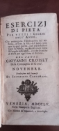 Padre Giovanni Croiset  Esercizi di pietà. Venezia, Stamperia Baglioni 1755 - I italiano,  pp.552
